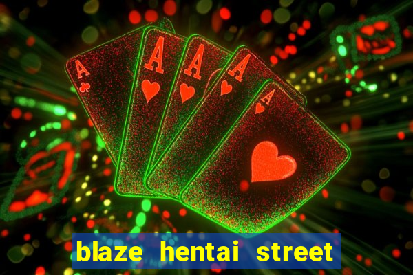 blaze hentai street of rage